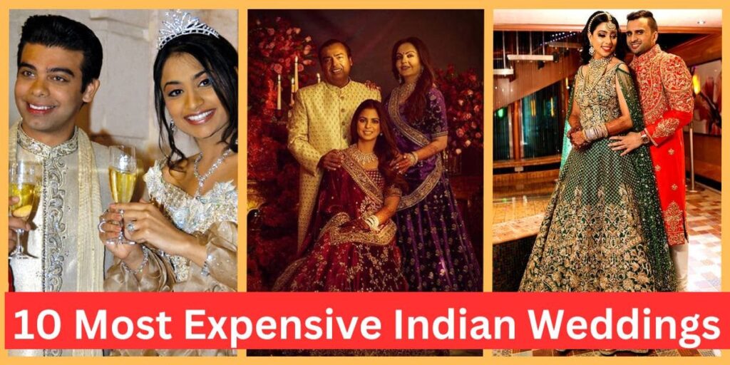 Top 10 Most Expensive Indian Weddings